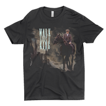 Load image into Gallery viewer, Walk Like A King Unisex T-shirt