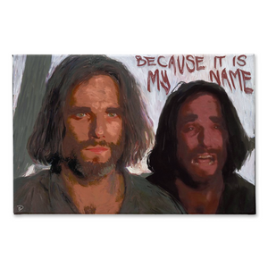 The Crucible Canvas Print "Because It Is My Name"