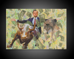 Wolf Of Wall Street Canvas Print "Everything"