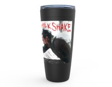Load image into Gallery viewer, There Will Be Blood Viking Tumbler &quot;I Drink Your Milkshake&quot;