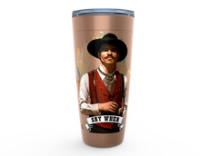 Load image into Gallery viewer, Doc Holliday Viking Tumbler &quot;Say When&quot;